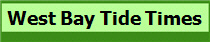 West Bay Tide Times